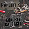 Requinto De Rancho - Con Este Calorcito - Single